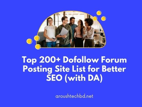 Dofollow Forum Posting Site List