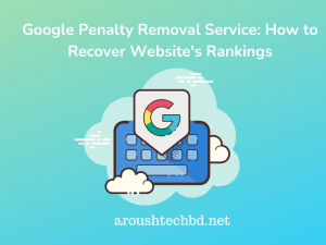 Google penalty removal services