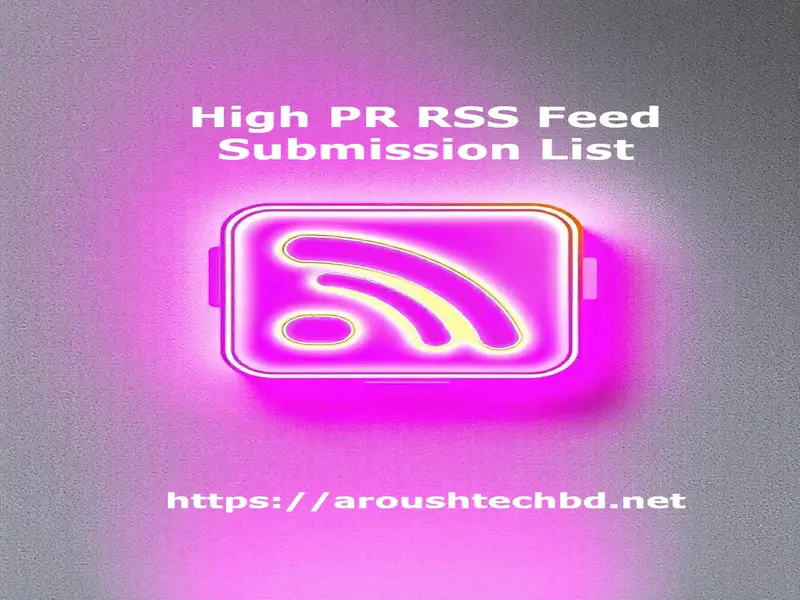 High PR RSS Feed Submission List