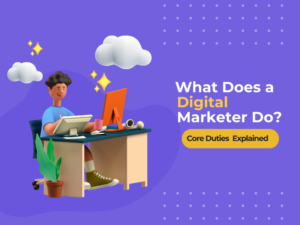 What Does a Digital Marketer Do