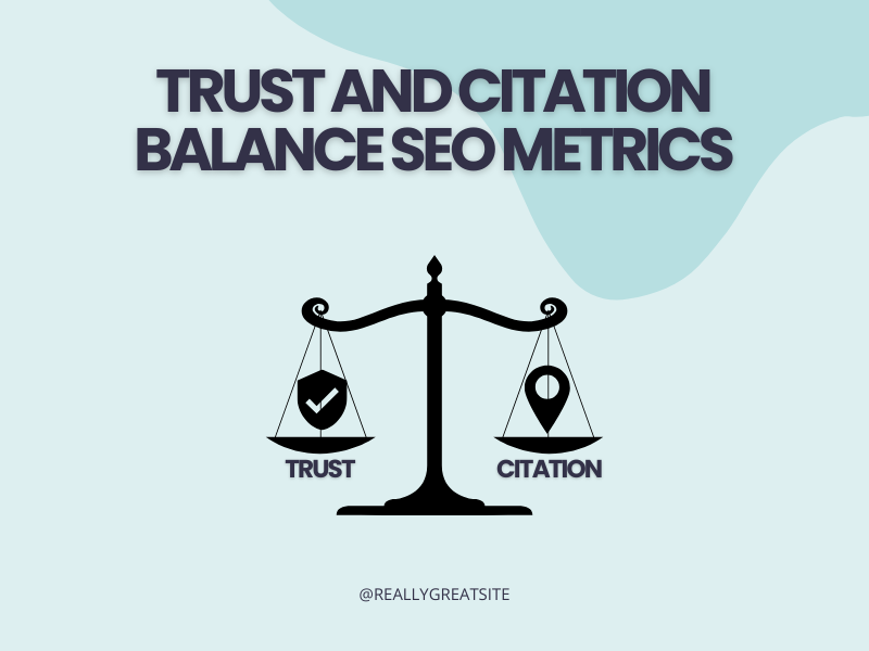 Trust and Citation Balance SEO Metrics