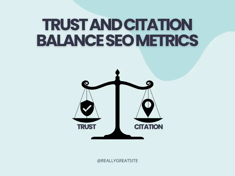 Trust and Citation Balance SEO Metrics