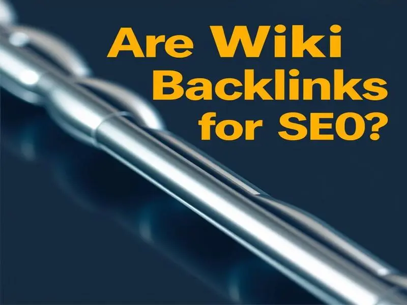 Are Wiki Backlinks Good for SEO